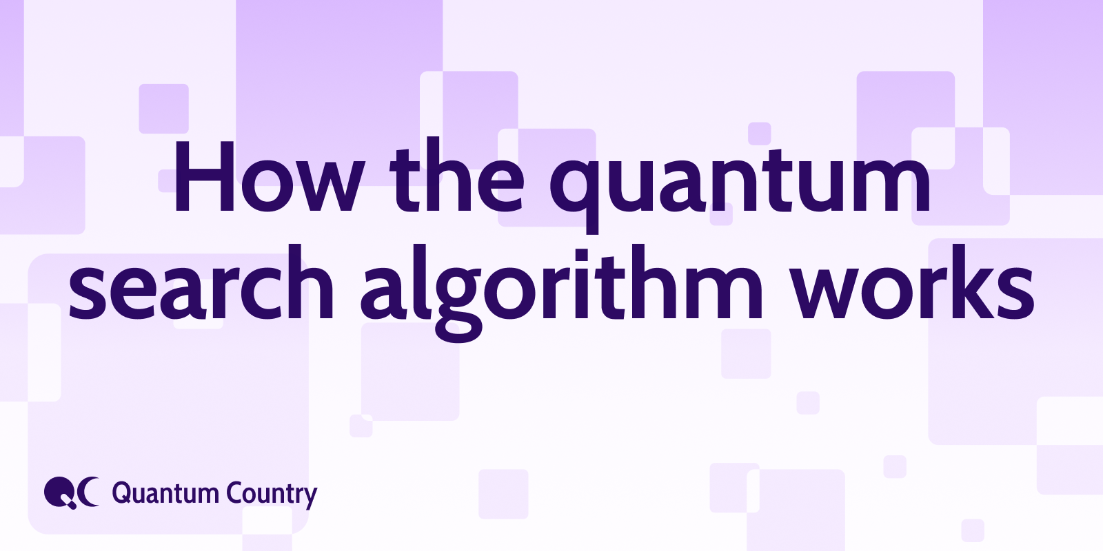 How the quantum search algorithm works project artwork