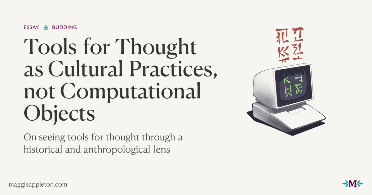Tools for Thought as Cultural Practices, not Computational Objects project artwork